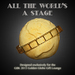 All The World's A Stage<br />
Celebrity Gift for the 2013 GBK Golden Globes Gift Lounge