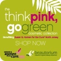 Think Pink, Go Green