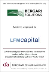 Corporate Finance Associates Closes Sale of Bergari Solutions to LFM Capital