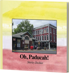 Paducah, KY Author Publishes Regional Non-Fiction Book Paducah, KY Author Publishes Regional Non-Fiction Book