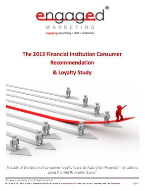 2013 Financial Institution Consumer Recommendation & Loyalty Study
