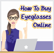 Eyetique Infographic: How to Buy Eyeglasses Online