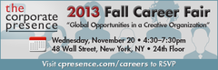 The Corporate Presence is hosting a Career Fair on November 20th in New York City