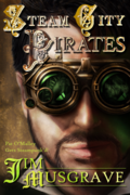 Steam City Pirates by Jim Musgrave