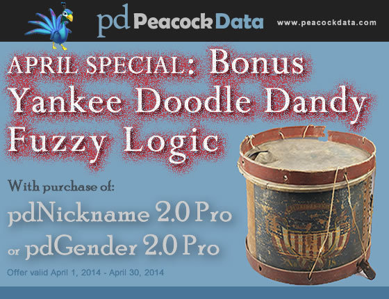 Peacock Data is giving away free bonus fuzzy logic data to purchasers of pdNickname Pro or pdGender Pro during April 2014.