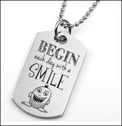 Begin Each Day with a Smile - Stainless Pendant 1 x 1 7/8 Inch
