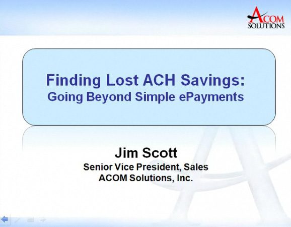 ACOM video shows how full realization of ACH benefits can be acheived.