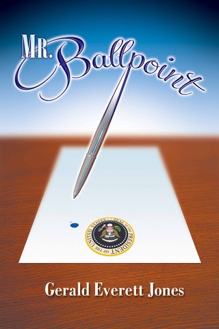 Mr. Ballpoint by Gerald Everett Jones - just released in hardcover and Kindle.