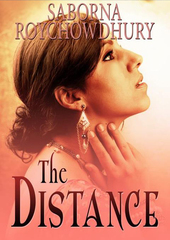 Roychowdhury's Debut Novel, The Distance, Journeys Through Traditional Culture Differences, Life, Love