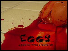 Eggs - Directed by Ryan Stockstad