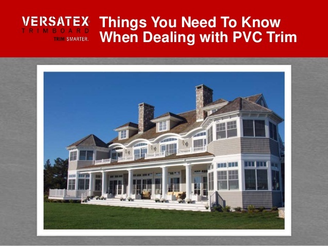 Versatex's newest slide show prepares you for any PVC Trim project