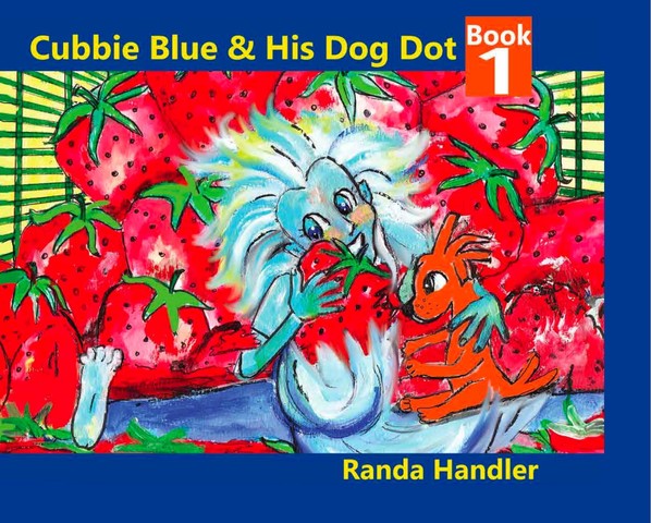 Randa Handler's 'Cubbie Blue' children's book series that teaches tolerance and a love of diversity is now available in print!