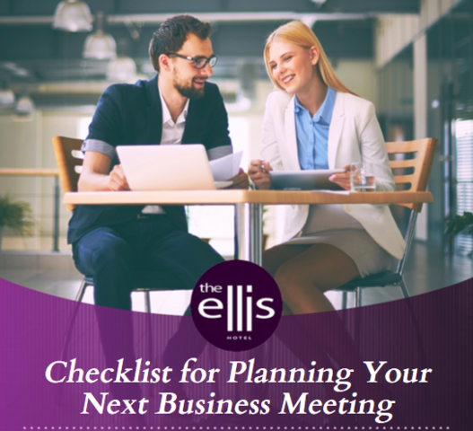 Get started planning your next business meeting with help from the Ellis Hotel!