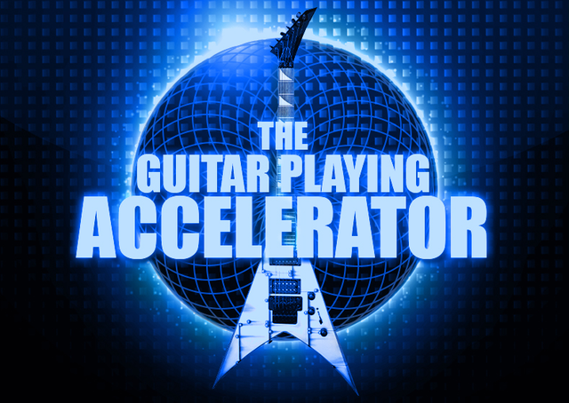 Guitar Playing And Practicing Accelerator