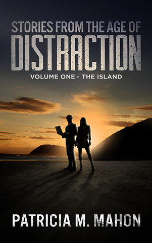 "Stories from the Age of Distraction: The Island"