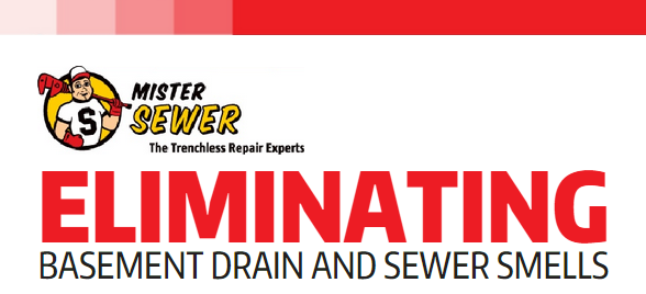 Keep your home free from nasty sewer smells with help from Mister Sewer.