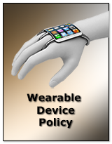 Wearable Device Policy added to the IT Infrastructure Policy Bundle Released by Janco