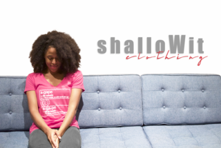 shalloWit clothing, Not Just Another Indiegogo Campaign