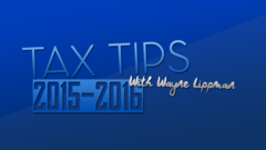 Wayne Lippman provides free Tax Tips on YouTube