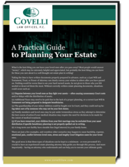 Start Properly Planning Your Estate with Help from Covelli Law Offices