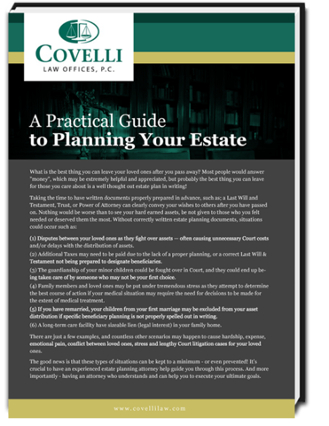 Start planning your estate today with help from the estate planning attorneys at Covelli Law Offices.