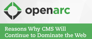 OpenArc Outlines Why CMS Will Continue to Dominate the Web in New Slideshow
