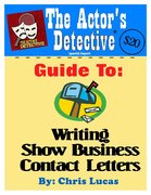 Cover for The Actor's Detective Guide To Writing  Show Business Contact Letters