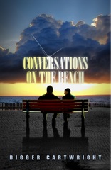 Conversations on the Bench by Award-Winning Mystery Author Digger Cartwright Wins Book Excellence Award