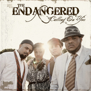 "Calling On You" by The Endangered