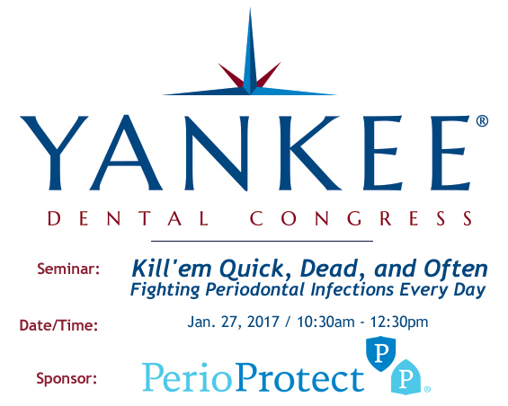 Perio Protect Course at the Yankee Dental Congress