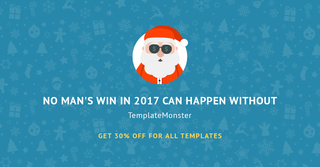 New Year of Greatest Achievements Starts With TemplateMonster, Get Any Product 30% OFF