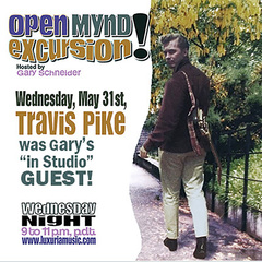 A wild trip down memory lane on Gary Schneider's Open Mynd Excursion with special guest, Travis Edward Pike 