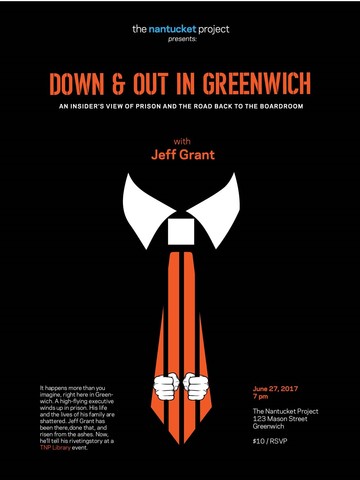 Nantucket Project Presents Down & Out in Greenwich