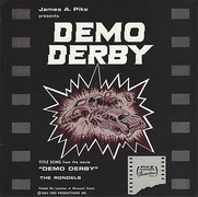Demo Derby 45 rpm sleeve for the title song by Travis Pike, arranged by Arthur Korb, and performed by the Rondels