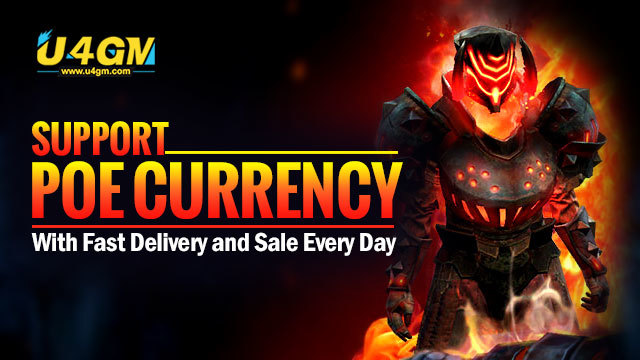 U4GM Support Poe Currency With Fast Delivery and Sale Two Poe Orbs Every Day