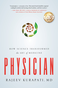 Physician: How Science Transformed the Art of Medicine cover