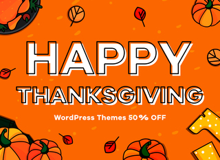 50% OFF for 10 Premium WordPress Themes - Thanksgiving Sale