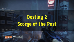 Destiny 2 Scourge of the Past Raid