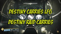 Destiny Carries LFG Raid