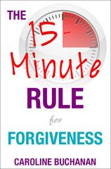 New Book Shows How to Achieve Forgiveness and Self-Forgiveness