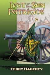 Terry Hagerty's Western Adventure Novel, "Last of the San Patricios" Earns Positive Reviews and an Otherworld Cottage Certificate of Excellence.