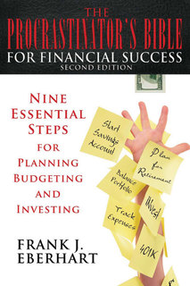 The Procrastinator's Bible for Financial Success-second addition receives two more awards USA books finalist person…