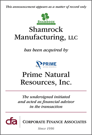Shamrock Manufacturing LLC acquisition by Prime Natural Resources, Inc.  