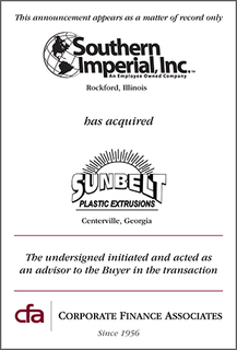 Corporate Finance Associates Advised Southern Imperial, Inc. on Successful Acquisition of Sunbelt Plastic Extrusions, In…