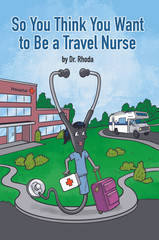 Gulfport, MS Author Publishes Travel Nurse Industry Guide