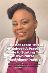 San Bernardino County, CA Author Publishes Book on Being a Nurse Practitioner