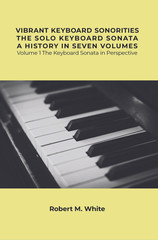 Roanoke, VA Author Publishes Book on the Keyboard Sonata