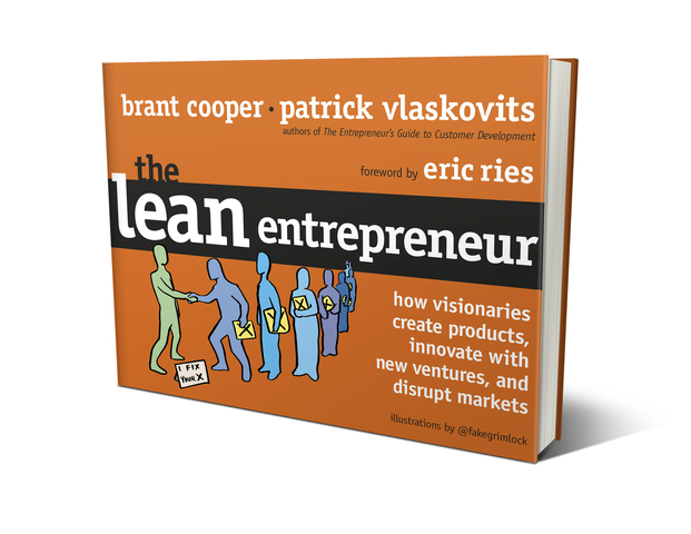 The much-anticipated The Lean Entrepreneur book by Brant Cooper and Patrick Vlaskovits